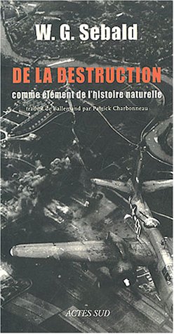 9782742746149: De la destruction comme lment de l'histoire naturelle: COMME ELEMENT DE L'HISTOIRE NATURELLE (Lettres allemandes)