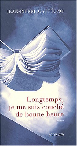 9782742746361: Longtemps, je me suis couch de bonne heure