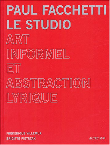 Beispielbild fr Paul Facchetti : Le studio zum Verkauf von Ammareal