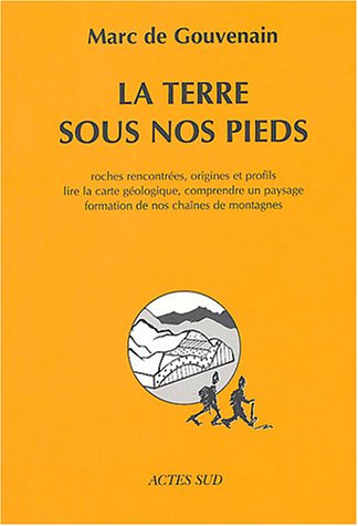 9782742747771: La terre sous nos pieds