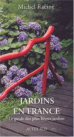 9782742747825: Jardins en France 2004