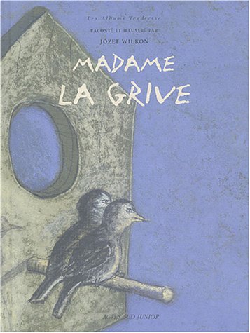 Beispielbild fr Madame La Grive zum Verkauf von Ammareal