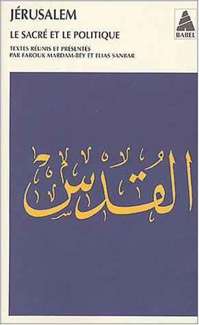 Imagen de archivo de Jrusalem : Le sacr et le politique a la venta por Stony Hill Books