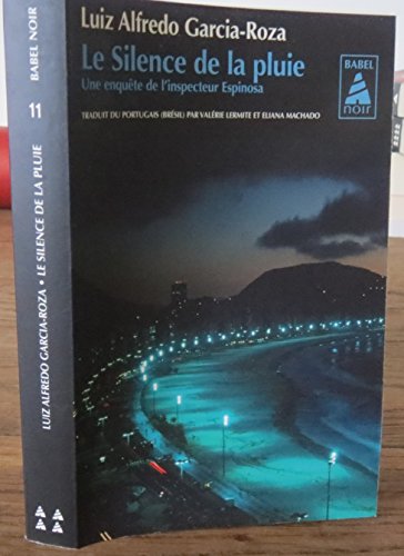 Beispielbild fr Le silence de la pluie : Une enqute de l'inspecteur Espinosa zum Verkauf von Ammareal