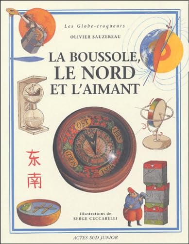 Beispielbild fr La boussole, le nord et l'aimant zum Verkauf von Ammareal