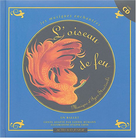 Beispielbild fr L'oiseau de feu : Un ballet (1CD audio) zum Verkauf von Ammareal