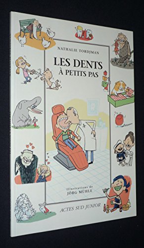 Stock image for Les dents  petits pas for sale by Ammareal