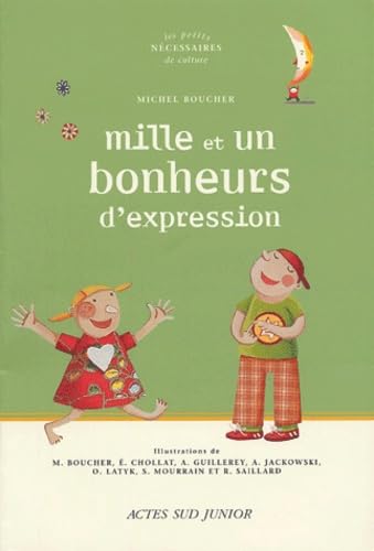 Beispielbild fr Au bonheur des mots - 1001 expressions de la langue fran�aise zum Verkauf von More Than Words