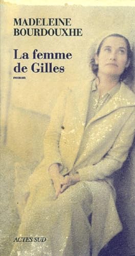 Imagen de archivo de La femme de Gilles a la venta por medimops