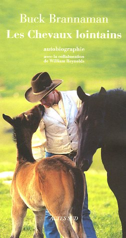 9782742751839: Les chevaux lointains: AUTOBIOGRAPHIE