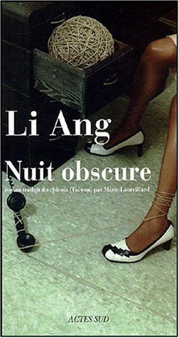 Nuit obscure (9782742751853) by Ang, Li