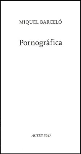 PornogrÃ fica (9782742752270) by Barcelo, Miquel