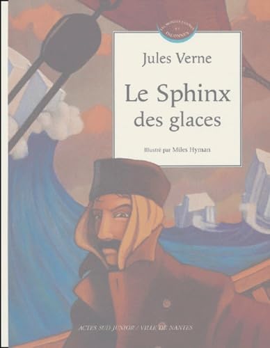 9782742752416: Le Sphinx des glaces (Les mondes connus et inconnus)