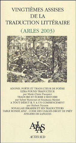 Actes des vingtiÃ¨mes Assises de la traduction littÃ©raire: (Arles, 2003) (9782742752591) by Collectif