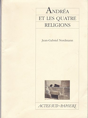 9782742752720: Andra et les quatre religions