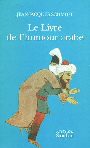 Stock image for Le Livre de l'humour arabe for sale by Ammareal