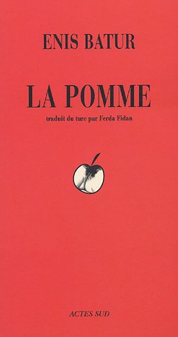 Beispielbild fr La Pomme : Suivi de Il tait une fois Guillaume Tell zum Verkauf von Ammareal