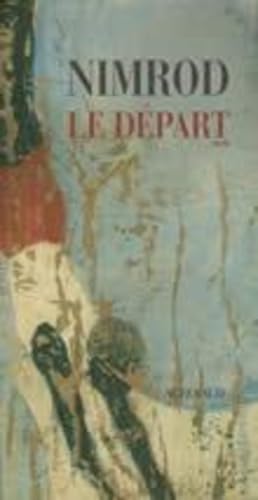 Le DÃ©part (9782742753154) by Nimrod, Nimrod