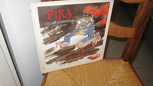 Imagen de archivo de Pika : L'clair d'Hiroschima a la venta por medimops