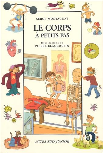 Beispielbild fr Le corps  petits pas zum Verkauf von Ammareal