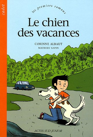 9782742754663: Le chien des vacances (Les premiers romans)