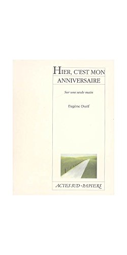 Beispielbild fr Hier, C'est Mon Anniversaire: Sur une seule main zum Verkauf von Ammareal