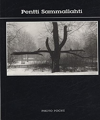 Pentti Sammallahti: Photo Poche n° 103 - Sammallahti, Pentti; Mace, Gérard