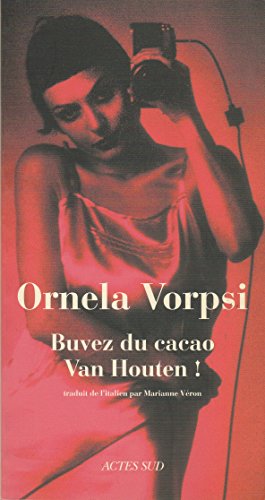 Beispielbild fr Buvez du cacao van houten! [Paperback] Vorpsi, Ornela and V ron, Marianne zum Verkauf von LIVREAUTRESORSAS