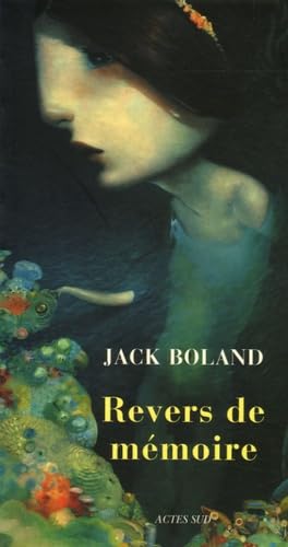 Revers de mémoire - Boland, Jack