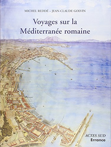 Beispielbild fr Voyages sur la Mditerrane romaine. Avec la collaboration de Jean-Marie Gassend. zum Verkauf von Librairie Le Trait d'Union sarl.