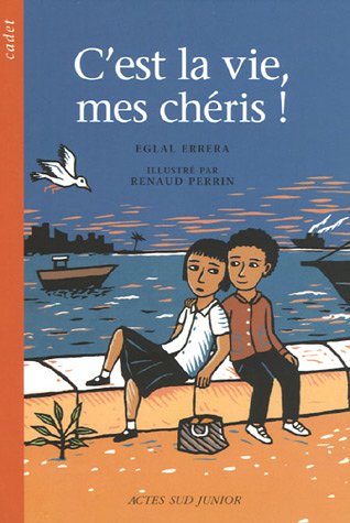 Beispielbild fr C'est la vie, mes cheris Errera, Eglal and Perrin, Renaud zum Verkauf von LIVREAUTRESORSAS