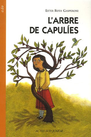 Beispielbild fr L'arbre de capulies zum Verkauf von Ammareal