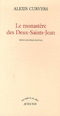 Stock image for Le monastre des Deux-Saints-Jean for sale by medimops