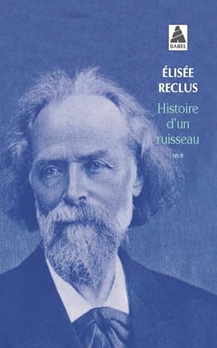 Stock image for Histoire D'UN Ruisseau (French Edition) [FRENCH LANGUAGE - Soft Cover ] for sale by booksXpress