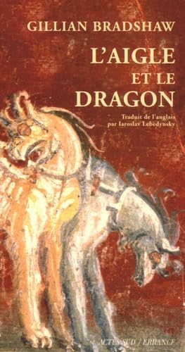 Beispielbild fr L'aigle Et Le Dragon zum Verkauf von RECYCLIVRE