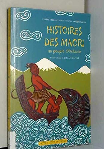 9782742760282: Histoires des Maori: Un peuple d'Ocanie