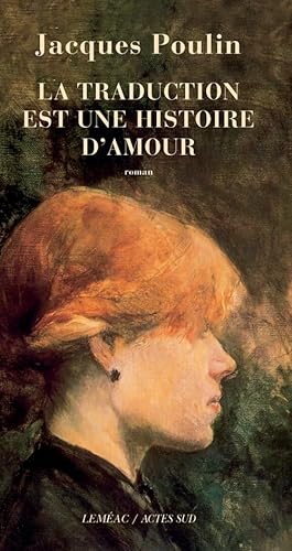 Beispielbild fr La traduction est une histoire d'amour (French Edition) zum Verkauf von Better World Books