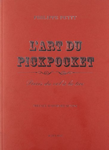 9782742761067: L'art du pickpocket: Prcis du vol  la tire