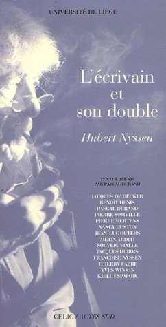 9782742761906: L'crivain et son double: Hubert Nyssen