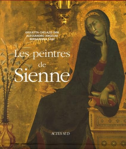 9782742762309: Les peintres de Sienne