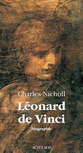 LÃ©onard de Vinci (9782742762378) by Nicholl, Charles