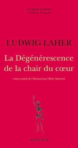 9782742762972: Dgnrescence de la chair du coeur