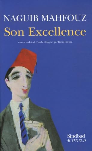 Beispielbild fr Son excellence Mahfouz, Naguib and Samara, Rania zum Verkauf von LIVREAUTRESORSAS