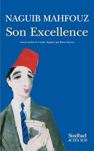 Son Excellence (9782742762996) by Mahfouz, Naguib