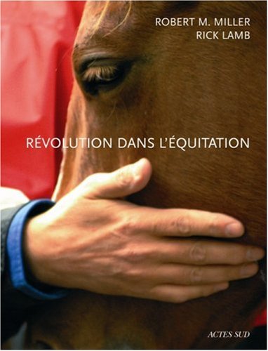 Beispielbild fr Revolution Dans L'equitation zum Verkauf von Ammareal