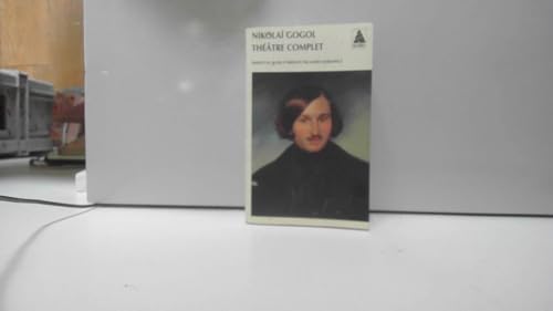 ThÃ©Ã¢tre complet (9782742763641) by Gogol, NikolaÃ¯