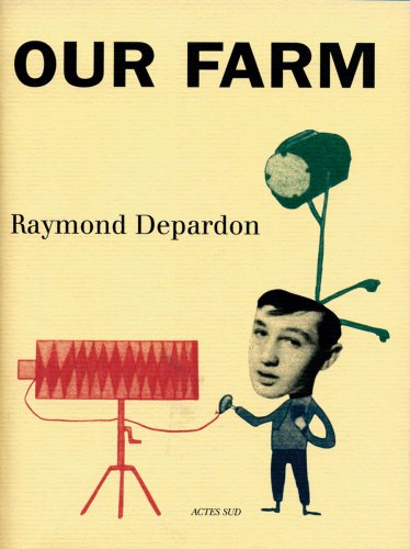 Imagen de archivo de Raymond Depardon: Our Farm a la venta por ThriftBooks-Atlanta