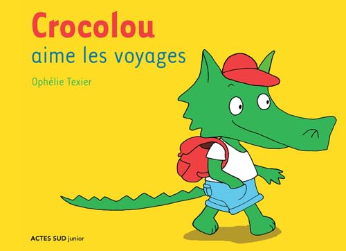 Beispielbild fr Crocolou aime les voyages zum Verkauf von WorldofBooks