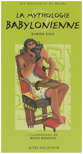 Stock image for La mythologie babylonienne for sale by Ammareal