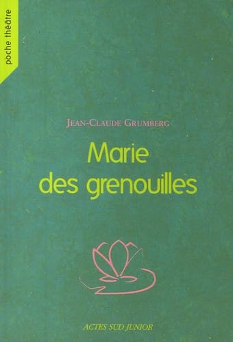 9782742764792: Marie des grenouilles